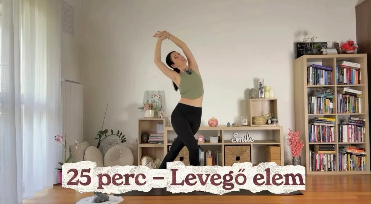 25 perc gyakorlás - Levegő elem